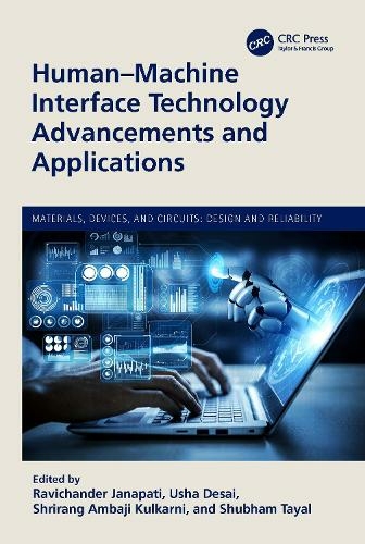 Human-Machine Interface Technology Advancements and Applications: (Materials, Devices, and Circuits)