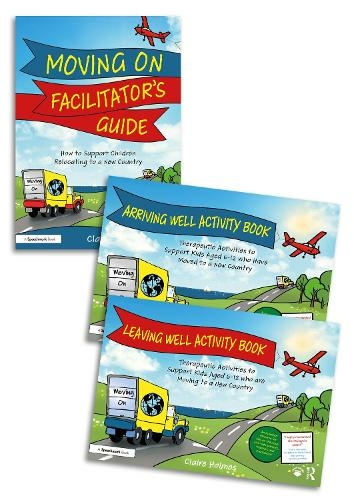 Moving On: Activity Books and Guide to Support Children Relocating to a New Country: (Moving On)