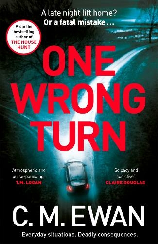 One Wrong Turn: A page-turning, heart-in-your-mouth thriller from the acclaimed author of The House Hunt