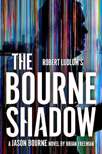 Robert Ludlum's (TM) The Bourne Shadow: (Jason Bourne)