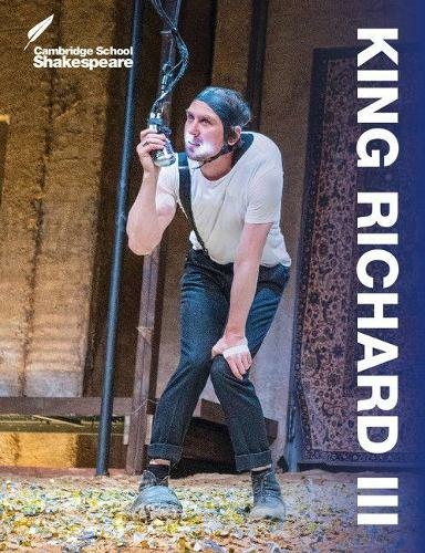King Richard III: (Cambridge School Shakespeare 3rd Revised edition)