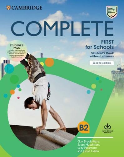 Complete First for Schools Student's Book Pack (SB wo Answers w Online Practice and WB wo Answers w Audio Download): (Complete 2nd Revised edition)
