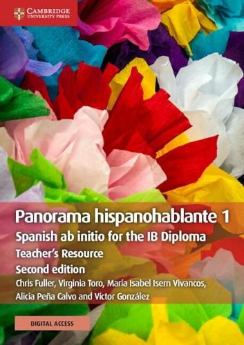 Panorama Hispanohablante 1 Teacher's Resource with Digital Access: Spanish ab initio for the IB Diploma (IB Diploma 2nd Revised edition)