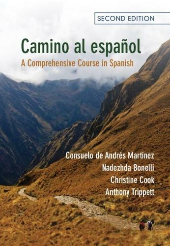 Camino al espanol: A Comprehensive Course in Spanish (2nd Revised edition)