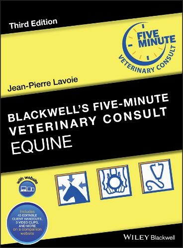 Blackwell's Five-Minute Veterinary Consult: Equine (Blackwell's Five-Minute Veterinary Consult 3rd edition)