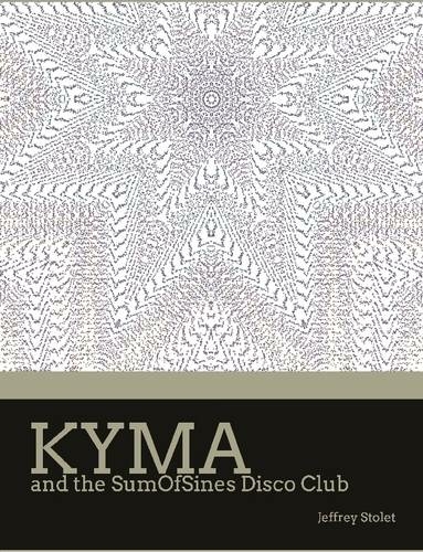 Kyma and the SumOfSines Disco Club