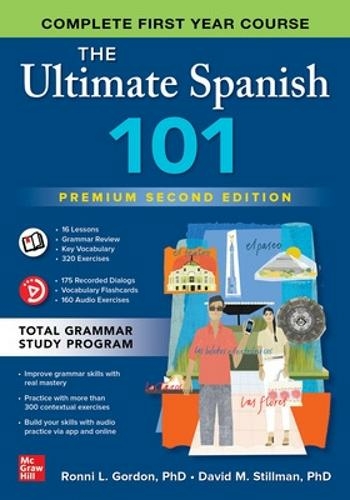 The Ultimate Spanish 101, Premium Second Edition: (2nd edition)