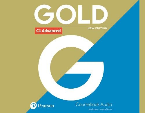 Gold C1 Advanced New Edition Class CD: (Gold 2nd edition)