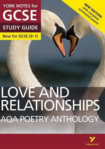 AQA Poetry Anthology - Love and Relationships: York Notes for GCSE everything you need to catch up, study and prepare for and 2023 and 2024 exams and assessments: (York Notes 2nd edition)
