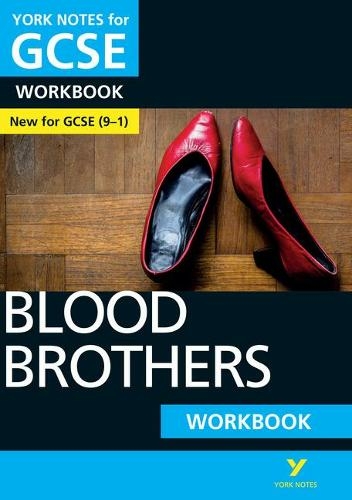 Blood Brothers: York Notes for GCSE Workbook the ideal way to catch up, test your knowledge and feel ready for and 2023 and 2024 exams and assessments: (York Notes)