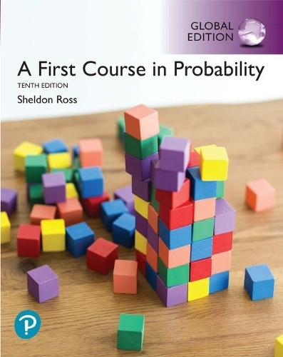 A First Course in Probability, Global Edition: (10th edition)
