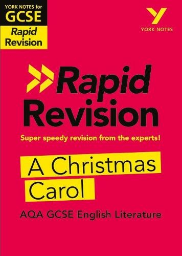 York Notes for AQA GCSE Rapid Revision: A Christmas Carol catch up, revise and be ready for and 2023 and 2024 exams and assessments: (York Notes)