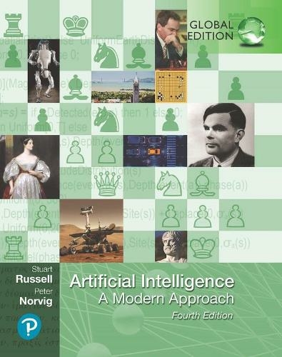 Artificial Intelligence: A Modern Approach, Global Edition: (4th edition)