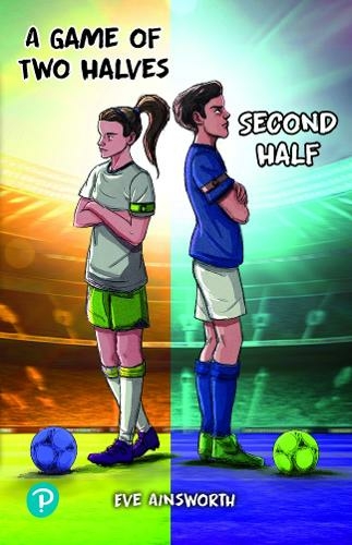 Rapid Plus Stages 10-12 11.5 A Game of Two Halves / Second Half: (Rapid Plus)