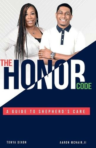 The Honor Code: A Guide to Shepherd's Care