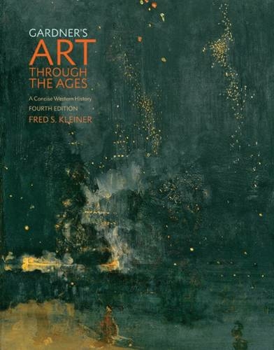 Gardner's Art through the Ages: A Concise Western History (4th edition)