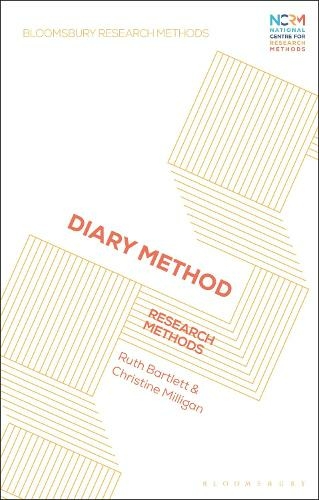 Diary Method: Research Methods (Bloomsbury Research Methods)