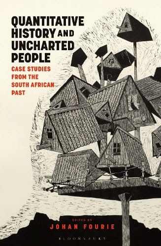 Quantitative History and Uncharted People: Case Studies from the South African Past