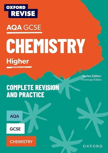 Oxford Revise: AQA GCSE Chemistry Revision and Exam Practice: (Oxford ...