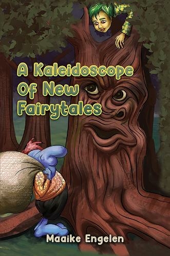 A Kaleidoscope Of New Fairytales
