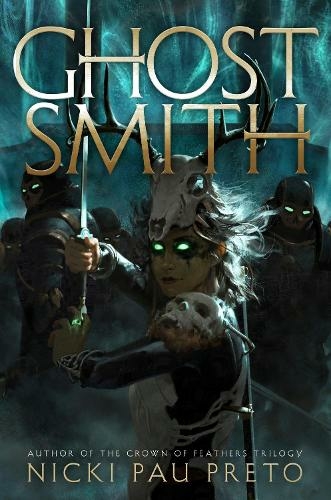Ghostsmith: The epic sequel to the thrilling Sunday Times bestseller Bonesmith (House of the Dead)