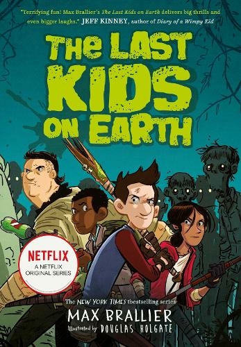 The Last Kids on Earth: (The Last Kids on Earth)