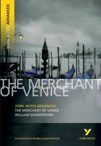 Merchant of Venice: York Notes Advanced: everything you need to catch up, study and prepare for 2021 assessments and 2022 exams (York Notes Advanced 2nd edition)