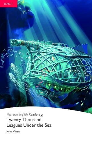 Level 1: 20,000 Leagues Under the Sea: (Pearson English Graded Readers 2nd edition)