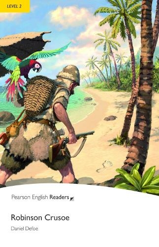 Level 2: Robinson Crusoe: (Pearson English Graded Readers 2nd edition)