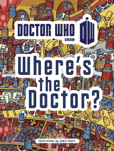 Doctor Who: Where's the Doctor?: (Doctor Who)