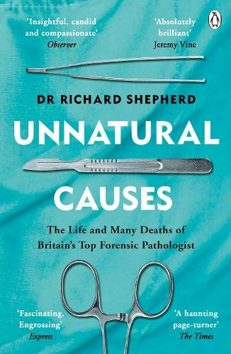 Unnatural Causes: 'An absolutely brilliant book. I really recommend it, I don't often say that' Jeremy Vine, BBC Radio 2