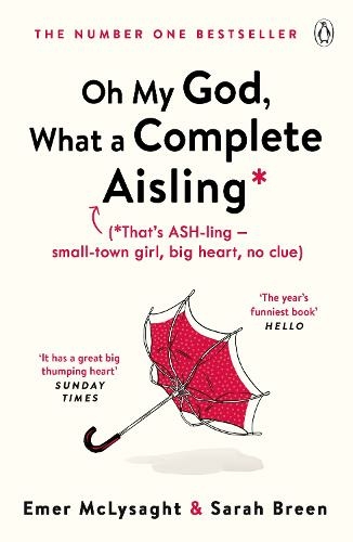 Oh My God, What a Complete Aisling: (The Aisling Series)