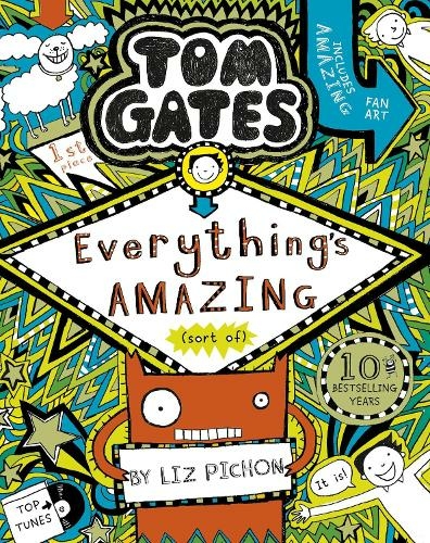 Tom Gates: Everything's Amazing (sort of): (Tom Gates)