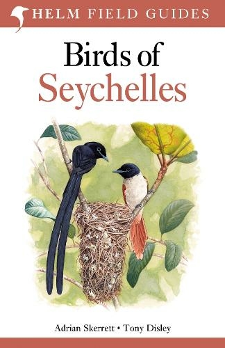 Birds of Seychelles: (Helm Field Guides 2nd edition)