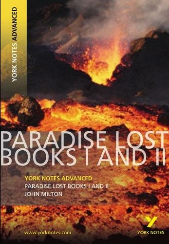 Paradise Lost: York Notes Advanced everything you need to catch up, study and prepare for and 2023 and 2024 exams and assessments: (York Notes Advanced)