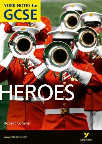 Heroes: York Notes for GCSE (Grades A*-G): (York Notes)