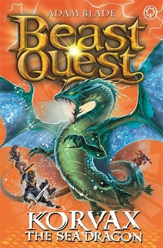 Beast Quest: Korvax the Sea Dragon: Series 19 Book 2 (Beast Quest)