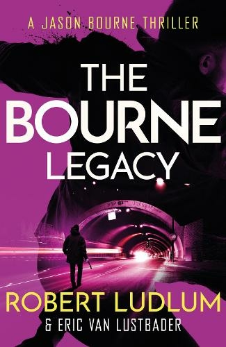 Robert Ludlum's The Bourne Legacy: (JASON BOURNE)