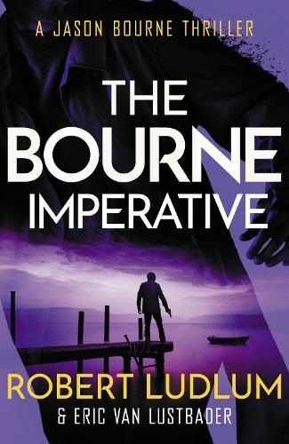 Robert Ludlum's The Bourne Imperative: (JASON BOURNE)