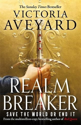 Realm Breaker: The first explosive adventure in the Sunday Times bestselling fantasy series from the author of Red Queen (Realm Breaker)