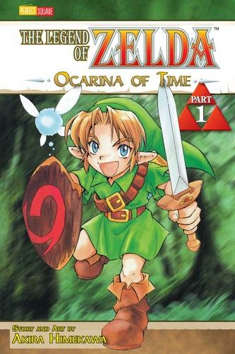 The Legend of Zelda, Vol. 1: The Ocarina of Time - Part 1 (The Legend of Zelda 1)