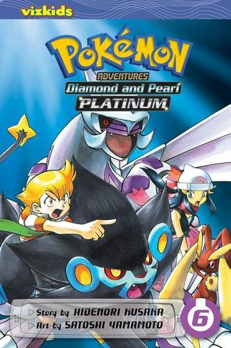 Pokemon Adventures: Diamond and Pearl/Platinum, Vol. 6: (Pokemon Adventures: Diamond and Pearl/Platinum 6)