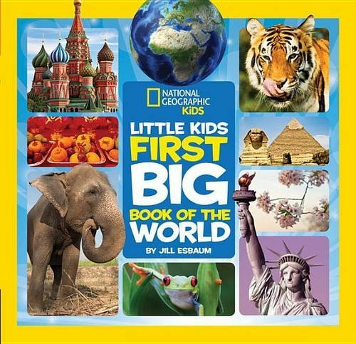 Little Kids First Big Book of The World: (National Geographic Kids)