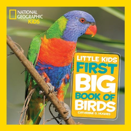 Little Kids First Big Book of Birds: (National Geographic Kids)