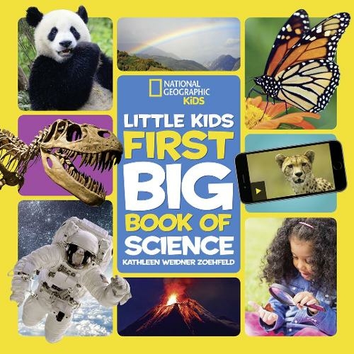 Little Kids First Big Book of Science: (National Geographic Kids)