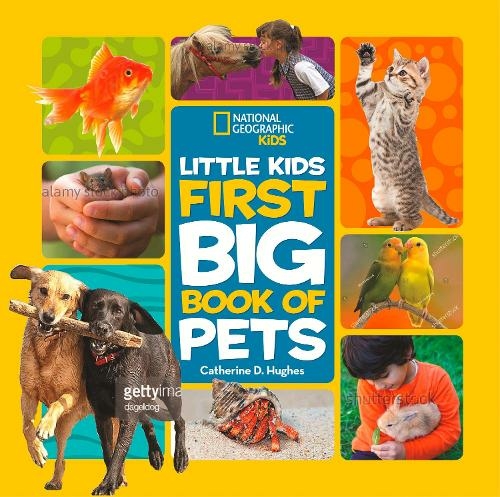 Little Kids First Big Book of Pets: (National Geographic Kids)