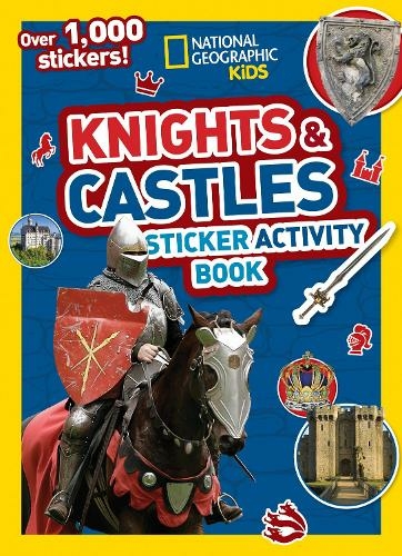 Knights and Castles Sticker Activity Book: Colouring, Counting, 1000 Stickers and More! (National Geographic Kids)