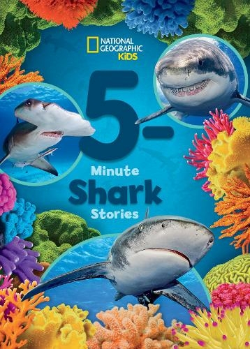 National Geographic Kids 5-Minute Shark Stories: (5-Minute Stories)