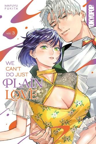 We Can't Do Just Plain Love, Volume 3: She's Got a Fetish, Her Boss Has Low Self-Esteem (We Can't Do Just Plain Love)