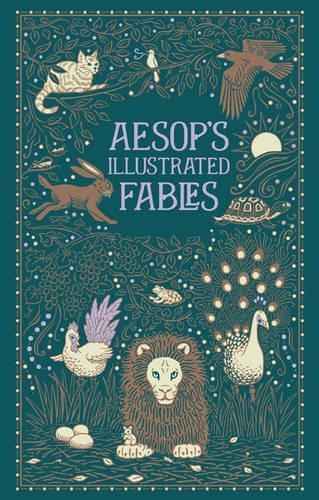 Aesop's Illustrated Fables (Barnes & Noble Collectible Editions): (Barnes & Noble Collectible Editions Bonded Leather)